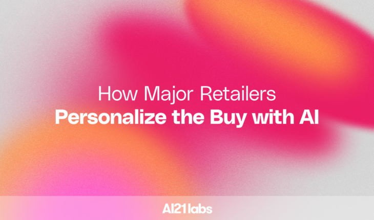 How Major Retailers Personalize the Buy with AI