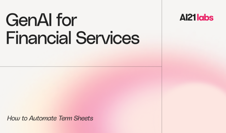 GenAI for Financial Services: How to Automate Term Sheets