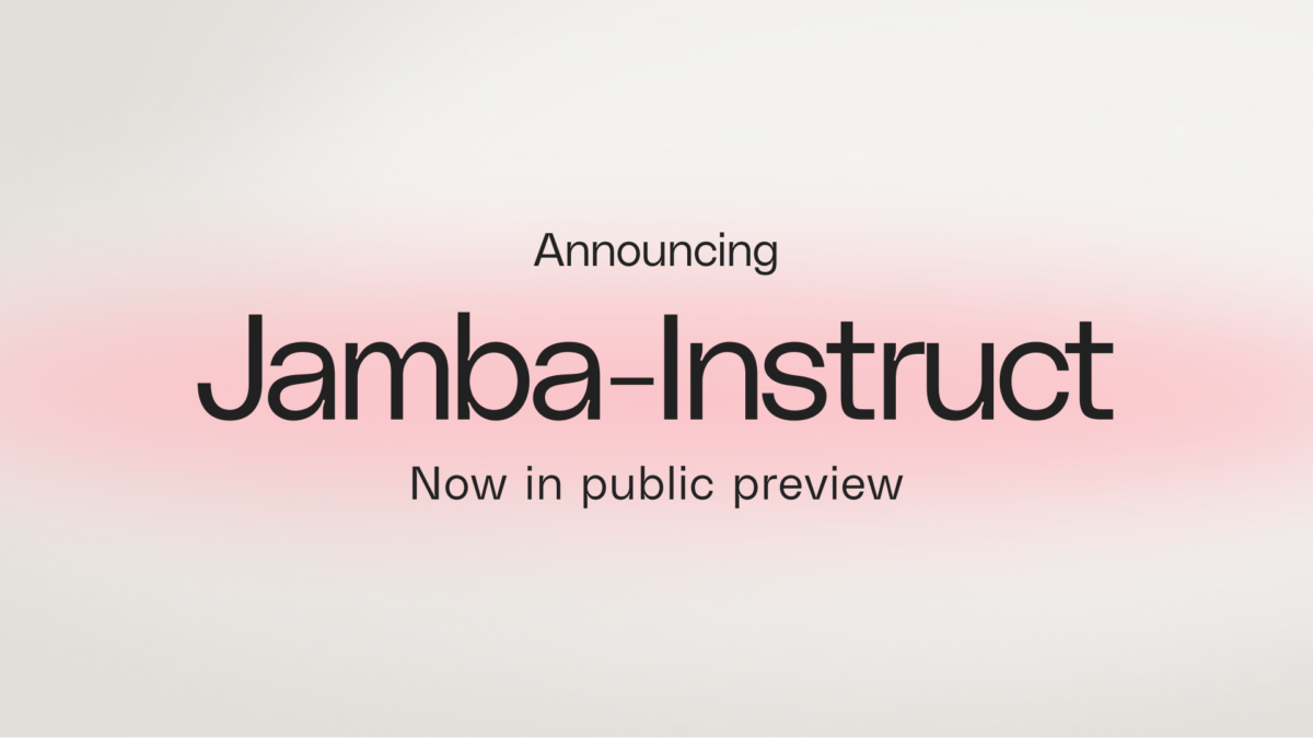 Announcing Jamba-Instruct: Now in Public Review