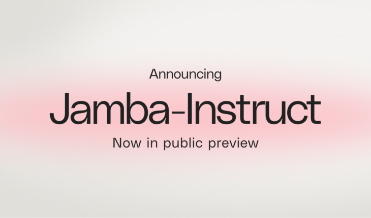 Announcing Jamba-Instruct: Now in Public Review