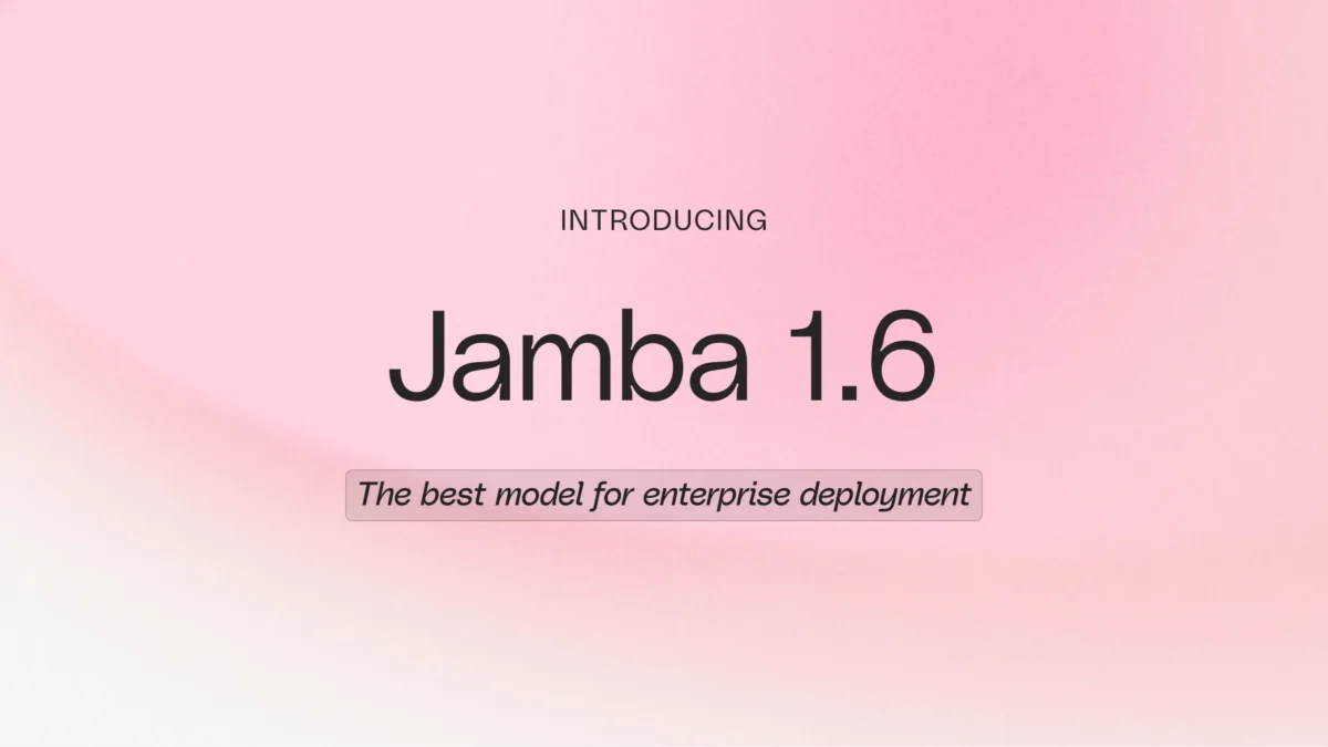 Introducing Jamba 1.6